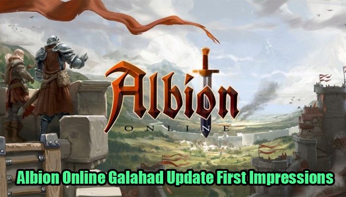 Albion Online Galahad Update First Impressions